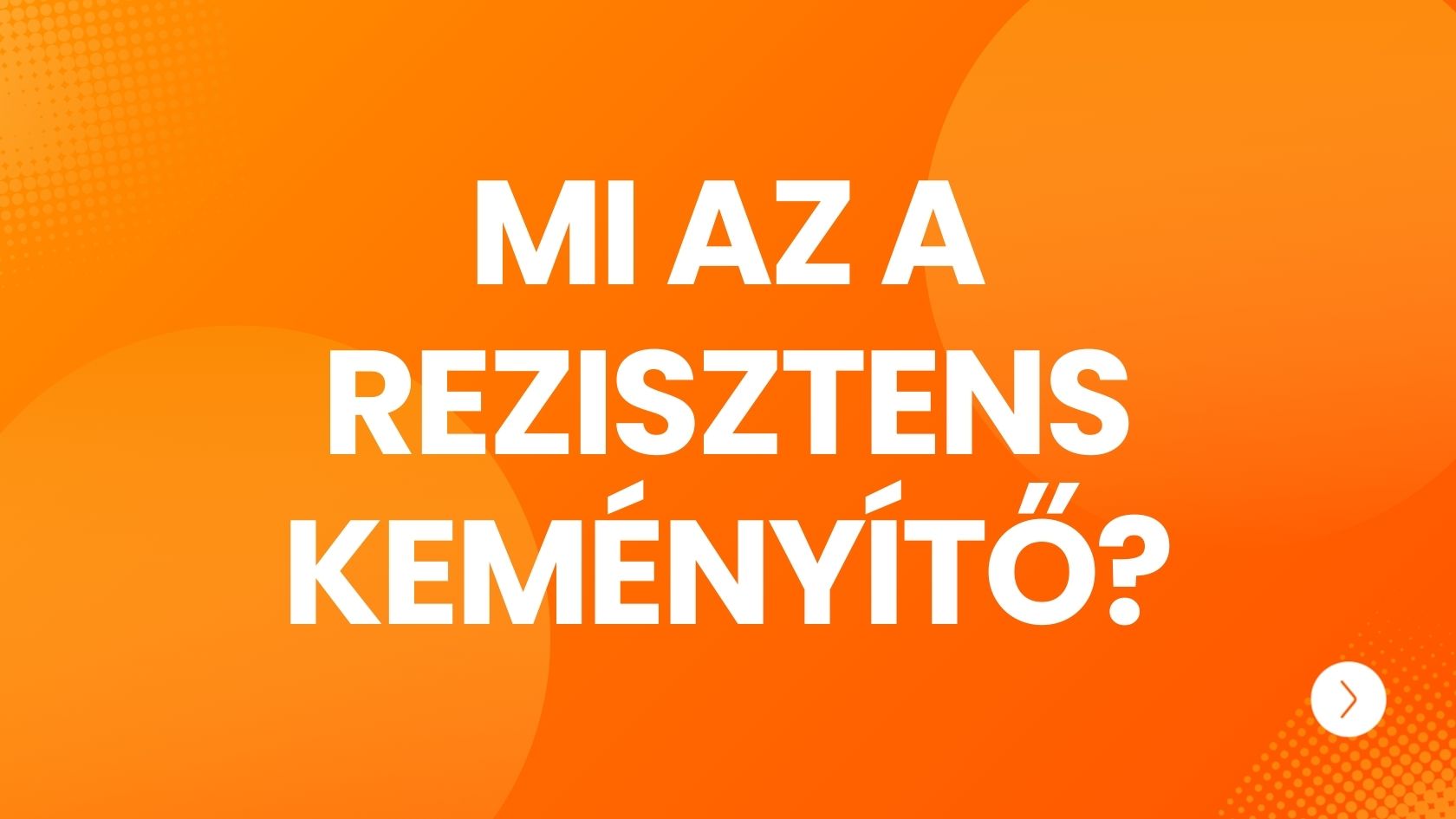 Mi az a rezisztens kemenyito